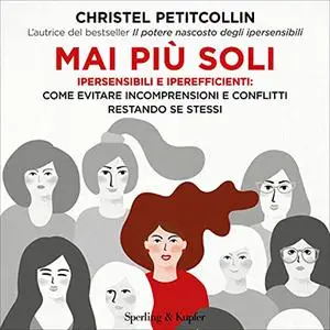 «Mai più soli» by Christel Petitcollin