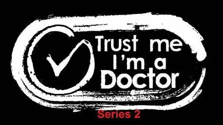 BBC - Trust Me, I'm a Doctor: Series 2 (2015)