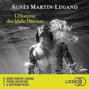 Agnès Martin-Lugand, "L'homme des mille détours"
