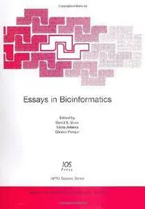 Essays in Bioinformatics: Volume 368 NATO Science Series: Life and Behavioural Sciences (Repost)