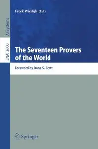 The Seventeen Provers of the World: Foreword by Dana S. Scott (Repost)