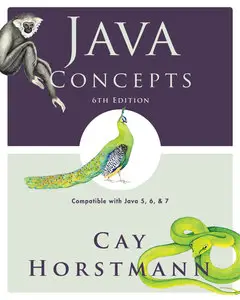 Java Concepts: Compatible with Java 5, 6 and 7 (repost)