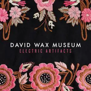 David Wax Museum - Electric Artifacts (2017)