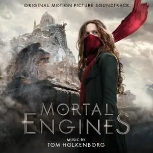 Tom Holkenborg - Mortal Engines (Original Motion Picture Soundtrack) (2018)