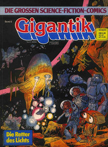 Die Grossen Science-Fiction-Comics - Band 8 - Gigantik - Die Retter des Lichts