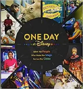 One Day at Disney: Meet the People Who Make the Magic Across the Globe