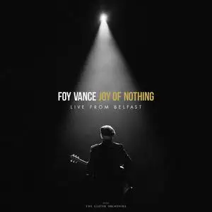 Foy Vance - Joy of Nothing (Live From Belfast) (with The Ulster Orchestra) (2023) [Official Digital Download 24/96]