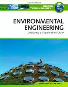 Environmental Engineering: Designing a Sustainable Future (Green Technology)