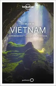 Lo mejor de Vietnam 1 (Guías Lo mejor de País Lonely Planet)