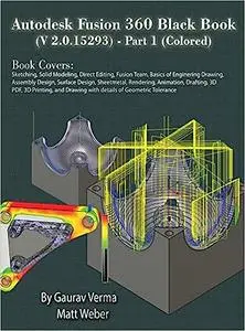 Autodesk Fusion 360 Black Book (V 2.0.15293) - Part 1