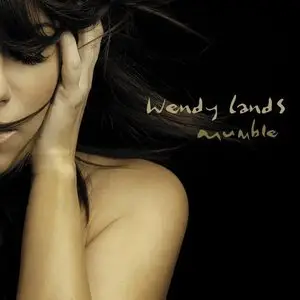 Wendy Lands - Mumble (2011)