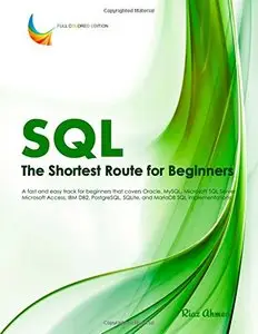 SQL - The Shortest Route For Beginners