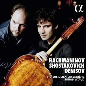 Victor Julien-Laferrière & Jonas Vitaud - Rachmaninov, Shostakovich & Denisov (2019)