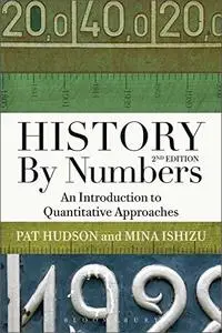 History by Numbers: An Introduction to Quantitative Approaches, 2nd Edition