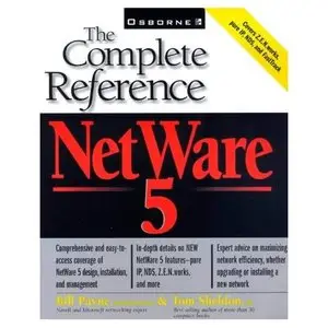 The Complete Reference to Netware 5 (Repost)