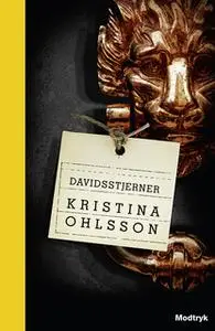 «Davidsstjerner» by Kristina Ohlsson