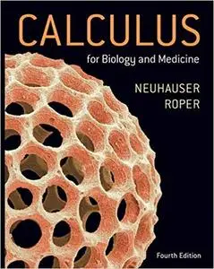 Calculus For Biology and Medicine  Ed 4