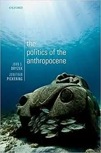 The Politics of the Anthropocene