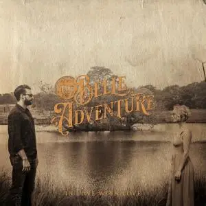 The Belle Adventure - In Love with Love (2020)