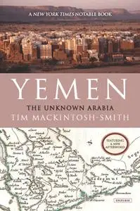 Yemen: The Unknown Arabia