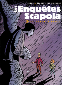 Les Enquêtes Scapola - Tome 2 - Les Douzes Pierres (Repost)