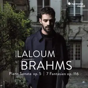 Adam Laloum - Brahms: Piano Sonata Op. 5, & 7 Fantasien, Op. 116 (2021) [Official Digital Download 24/192]
