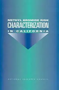 Methyl Bromide Risk Characterization in California