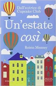 Un'estate così di Roisin Meaney