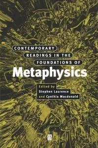 Contemporary readings in the foundations of metaphysics