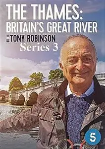 Ch.5 - The Thames Britains Great River with Tony Robinson: Series 3 (2021)
