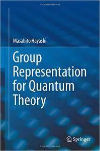 Group Representation for Quantum Theory