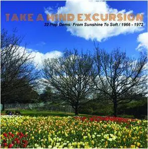 VA - Take A Mind Excursion 32 Pop Gems From Sunshine To Soft 1966-1972 (2017)