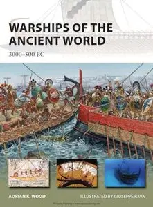 Warships of the Ancient World 3000-500 BC (Osprey  New Vanguard 196)
