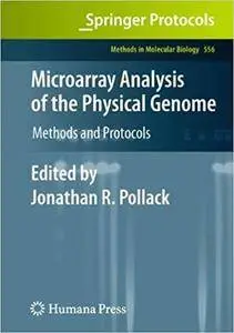 Microarray Analysis of the Physical Genome: Methods and Protocols (Repost)