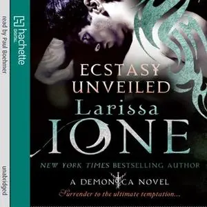 «Ecstasy Unveiled» by Larissa Ione