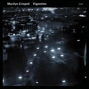 Marilyn Crispell - Vignettes (2008) (Repost)