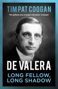 «De Valera» by Tim Pat Coogan