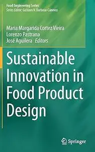 Sustainable Innovation in Food Product Design