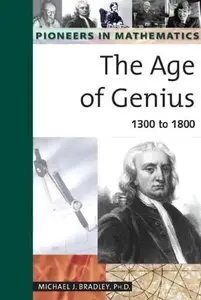 The Age of Genius: 1300 to 1800