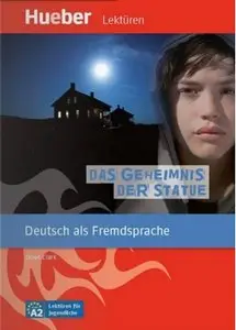 Franz Specht, "Das Geheimnis der Statue: Deutsch als Fremdsprache / Leseheft mit Audio-CD"