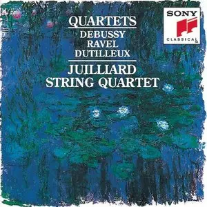 Debussy, Ravel and Dutilleux String Quartets (Julliard String Quartet)