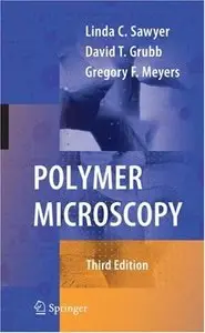 Polymer Microscopy: Characterization and Evaluation of Materials by Linda C. Sawyer (Repost)
