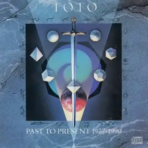 Toto - Past To Present 1977-1990 (1990)