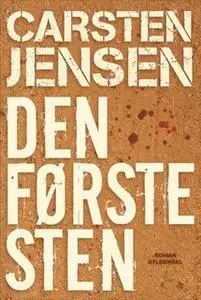 «Den første sten» by Carsten Jensen