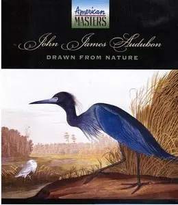 PBS American Masters - John James Audubon: Drawn From Nature (2006)