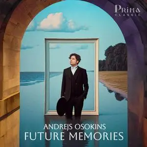 Andrejs Osokins - Future Memories (2023) [Official Digital Download 24/96]