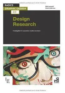 Design Research: Investigation for successful creative solutions (Basics Graphic Design 02) (Repost)
