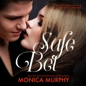 «Safe Bet» by Monica Murphy