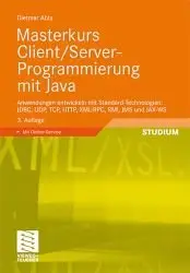 Masterkurs Client/Server-Programmierung mit Java