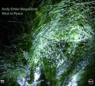 Andy Emler MegaOctet - West in peace (2007) (Repost)